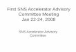 First SNS Accelerator Advisory Committee Meeting Jan …neutrons.ornl.gov/sites/default/files/Closeout.pdf · First SNS Accelerator Advisory Committee Meeting Jan 22-24, ... It is