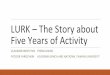 LURK – The Story about Five Years of Activity - Botconf … – The Story about Five Years of Activity VLADIMIR KROPOTOV TREND MICRO FYODOR YAROCHKIN ACADEMIA SINICA AND NATIONAL