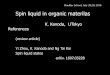 Spin liquid in organic materilas - Yale University · Spin liquid in organic materilas K. Kanoda, UTokyo ... consider symmetry of coordination and reconstruct orbitals ... Tetrahedral
