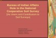 Bureau of Indian Affairs Role in the National Cooperative ... · Bureau of Indian Affairs Role in the National Cooperative Soil Survey ... U & O-Hired full time range con for 6 or
