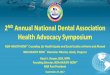 2 Annual National Dental Association Health Advocacy Symposium · 2ND Annual National Dental Association Health Advocacy Symposium ... •Premier organization for African American