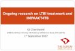 Ongoing research on LTBI treatment and … Churchyard MBBCh (WITS), FCP (SA), FRCP (Edin), MMED (Int Med), PhD (WITS) 1st September 2017 Ongoing research on LTBI treatment and IMPAACT4TB