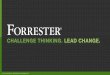 © 2017 FORRESTER. REPRODUCTION PROHIBITED.€ºSocial collaboration platform ›Deep personalization via machine ... Mobile learning is a valued and ef fective ... © 2017 FORRESTER