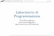 Laboratorio di Programmazione - MICC · Laboratorio di Programmazione ... consequences of Copy-Paste usage. ... prints the assertion's source ﬁle and line number location,