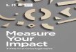 Measure Your Impact - Lawyers on Demand · Lawyers live in a world where performance is paramount. Clients and business colleagues demand quality advice delivered in a timely manner