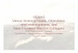 VEXAG Venus Science Goals, Objectives, and … Science Goals, Objectives, and Investigations, and ... Origin and Evolution: ... Assess the current structure and dynamics of the interior