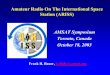 Amateur Radio On The International Space Station (ARISS) Symposiums/AMSAT… · Amateur Radio On The International Space Station (ARISS) ... Amateur Radio on the International Space