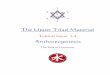 The Upper Triad Material · The Upper Triad Material Topical Issue 1.4 Anthropogenesis The Role of Humanity