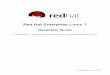 Red Hat Enterprise Linux 7 Developer Guide Hat Enterprise Linux 7 Developer Guide An introduction to application development tools in Red Hat Enterprise Linux 7 Vladimír Slávik Red