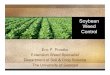 Soybean Weed Control - University of Georgia :: Weed … Soybean Weed Control Many Options • Preemergence – grasses – Treflan, Prowl, Dual/Generics, Intrro, Micro-Tech, Outlook,