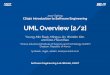 UML Overview [2/2] - SE LAB | KAISTse.kaist.ac.kr/.../2017/02/CS350_03_UML-Overview_2.pdf · Outline 1. Review of UML 2. Modeling Requirements A. What are the Requirements? B. Use