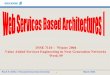 INSE 7110 – Winter 2004 Value Added Services Engineering ...users.encs. glitho/Lect9_inse7110.pdf · PDF fileValue Added Services Engineering in Next Generation Networks ... - Better