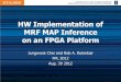 HW Implementation of MRF MAP Inference on an …fpl2012.org/Presentations/T1A1.pdfMRF MAP Inference Energy ... “A Comparative Study of Energy Minimization Methods for Markov 