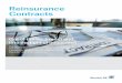 Reinsurance Contracts - Munich Re · Munich Re Reinsurance Contracts 3 The treaty reinsurance contract wording process is at a crossroads. The economically efficient informal contracting
