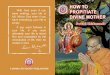 HOW TO PROPITIATE DIVINE MOTHER - Swami … · 2016-10-16 · HOW TO PROPITIATE DIVINE MOTHER Sri Swami Chidananda ... 24th September 2016 marks the auspicious ... but as Vidya Maya