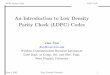 An Introduction to Low Density Parity Check (LDPC) Codesmat.hjg.com.ar/tic/img/slideldpc.pdf · An Introduction to Low Density Parity Check (LDPC) Codes Jian Sun ... WCRL Seminar