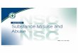 CHAPTER 18 Substance Misuse and - websites.rcc.eduwebsites.rcc.edu/bonzoumet/files/2016/09/NSC-Chapter-18.pdf · Chapter 18 • Substance Misuse and Abuse 1. ... Ask questions about
