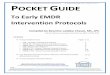 Pocket Guide to Early EMDR Intervention Protocols Laidlaw ... · •Life threatening substance abuse, serious suicide attempts,self-mutilation •Serious assaultive behavior, 