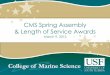 CMS Spring Assembly & Length of Service Awards Spring Assembly & Length of Service Awards March 9, 2012 . ... Al Hine (Chair), All Tenured ... (Chair), David Hollander, David Naar,