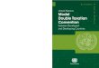 United Nations Model Double Taxation Convention · ISBN 978-92-1-159102-6 United Nations Model Double Taxation ... Articles of the United Nations Model Double Taxation ... COMMENTARY