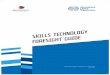 SkillS Technology ForeSighT guide - International … SkillS Technology ForeSighT guide Introduction1 ‘It is no longer sufficient to train workers to meet their specific current
