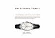 The Bremont Victory · 7 HMS Victory Past & Present hms Victory is the only surviving warship that fought in the American War of Independence, the French Revolutionary