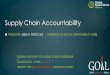 Supply Chain Accountability - Global Aquaculture Alliance · Supply Chain Accountability ... • Jeremy has extensive experience in supply chain management, ... WAL*MART FOSSIL NOVARTIS