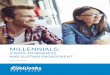MILLENNIALS - Ceridian LifeWorks - 5 ways to maximize and... · Raise awareness about resources to help Millennials manage stress. Several studies report that money is a significant