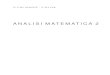 Analisi Matematica 2 - web.inge.unige.itweb.inge.unige.it/DidRes/Analisi/AN_2.pdf · analisi matematica 2 5 superﬁcie assume quota costante uguale a c e, se le quote c sono scel-te
