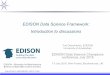 EDISON Data Science Framework: Introduction to discussionsedison-project.eu/sites/edison-project.eu/files/attached_files/... · EDISON Data Science Framework: Introduction to discussions