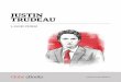 JUSTIN TRUDEAU - The Globe and Mail .journalists have written about Justin Trudeau during his years