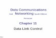 Data Communications And Networking fourth Edition Forouzan · 11.1 Data Communications And Networking fourth Edition Forouzan Chapter 11 Data Link Control