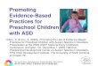 Promoting Evidence-Based Practices for Preschool Children ...autismpdc.fpg.unc.edu/...NationalEarlyChildhoodConference_2009.pdf · Practices for Preschool Children with ASD ... Presentation