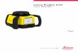 Leica Rugby 610 User Manual - Leica Geosystems Rentalsrentals.leica-geosystems.com/support/60B18D31-5056... · Rugby 610, Introduction 2 Introduction Purchase Congratulations on the