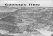Geologic Time - U.S. Geological Survey Publications … Time The Earth is very old 41/2 billion years or more according to recent estimates. This vast span of time, called geologic
