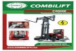 COMBiLiFT - TWS Kft. · ff COMBiLiFT C4000E W W W.COMBiLiFT.CO M Customised Handling Solution three machines in one Counterbalance Forklift > Aisle Truck > …