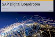 SAP Digital Boardroom - sapevents.edgesuite.net€¦ · SAP Cloud for Analytics • Planning ... We used SAP Digital Boardroom at the recent Supervisory ... can change the game in