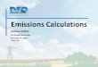 Emissions Calculations - Welcome to the Oklahoma ... Emissions Calculations Reciprocating Emergency Generator NO x calculation using WebFIRE 17 Emissions Calculations Reciprocating