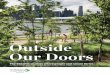 Outside Our Doors - Nature Conservancy Our Doors The benefits of ... certain designed urban functions like managing stormwater, bu“ering tra”c, ... backdrop for our work and play,