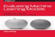 Evaluating Machine Learning Models - docs.media. ML...  Preface This report on evaluating machine