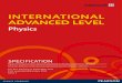 INTERNATIONAL ADVANCED LEVEL - ADVANCED LEVEL Physics SPECIFICATION Pearson Edexcel International Advanced