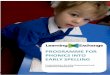PROGRAMME FOR PHONICS INTO EARLY .Overview of programme for phonics into early spelling 9 ... Phonetic