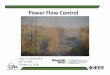 Power Flow Control - NEETRAC · PowerLine Guardian Technology 4 Distributed power flow control for existing transmission lines Diverts current from the overloaded lines to underutilized