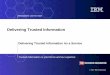 WebSphere Live for SOA -  · Getting Started. 3 Trusted Information on your terms and our expertise WebSphere Live for SOA Too much information and not knowing what’s important