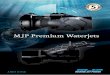 MJP Premium Waterjets - Marine Jet Power - Today’s ... MJP Premium... · MJP can offer MJP premium waterjets with two mechanical steering options ... 6740 Commerce Court Drive 