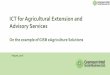 ICT for Agricultural Extension and Advisory Services - … · ICT for Agricultural Extension and Advisory Services ... Grameen Intel Social Business Ltd. ... Odisha, India Partnership