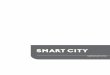 SMART CITY - REGA Régiókutató Egyesület - A régió ...regaprojekt.ro/letoltes/Smart_city.pdffordítani a városlakók elérésére és a velük folytatott párbeszédre, mert