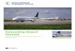 Forecasting Airport Demand - … · Global airline alliances further strengthen the global hub network, benefiting from a new generation of fuel-efficient aircraft. ... Strategic