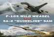 F-105 SA-2 “GUIDELINE” SAM - ایرانی دیتاdl.iranidata.com/daneshname/nezami/(Duel) Peter Davies, Jim Laurier...SA-2 “GUIDELINE” SAM Vietnam1965–73 ... the F-100F’s