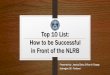Top 10 List: How to be Successful in Front of the NLRBlaborlawconference.com/wp-content/uploads/2017/01/NLRB-Labor-Law... · Top 10 List: How to be Successful in Front of the NLRB